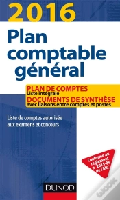 Capa do artigo Plan Comptable General 2016 - 20e Ed. - Plan De Comptes & Documents De Synthese