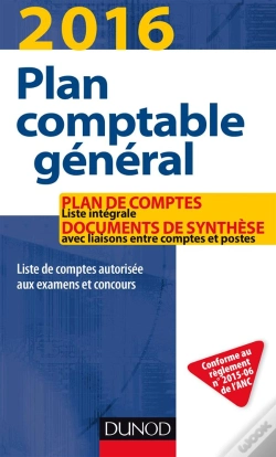 Capa do artigo Plan Comptable General 2016 - 20e Ed. - Plan De Comptes & Documents De Synthese