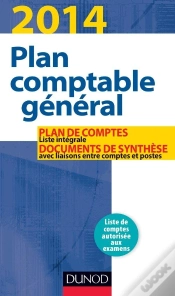 Capa do artigo Plan Comptable Général ; Plan De Comptes Et Documents De Synthèse (Édition 2014)