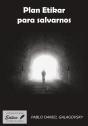 Plan Etikar Para Salvarnos - Preview