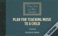 Plan For Teaching Music To A Child (1882)