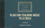 Plan For Teaching Music To A Child (1882) - Preview