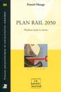 Plan Rail 2050 ; Plaidoyer Pour La Vitesse - Preview
