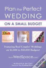 Plan The Perfect Wedding On A Small Budget