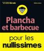 Plancha Et Barbecue Pour Les Nullissimes - Preview
