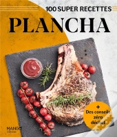 Plancha. Facile, Rapide, Bon !