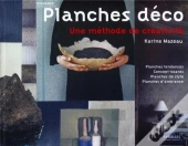 Planches Déco ; Une Méthode De Créativité