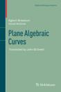 Plane Algebraic Curves - Preview