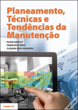 Capa do artigo Planeamento, Técnicas e Tendências da Manutenção