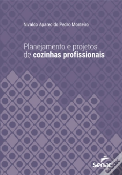 Capa do artigo Planejamento E Projetos De Cozinhas Profissionais