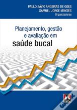Planejamento, Gestão e Avaliação da Saúde Bucal