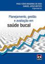 Planejamento, Gestão e Avaliação da Saúde Bucal - Preview