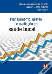 Capa do artigo Planejamento, Gestão e Avaliação da Saúde Bucal