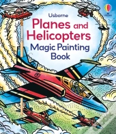 Planes And Helicopters Magic Painting Book