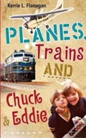 Capa do artigo Planes, Trains And Chuck & Eddie