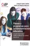 Planes Y Programas Para La Transformacion Educativa
