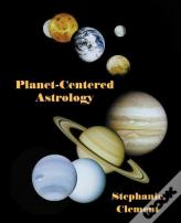 Planet-Centered Astrology