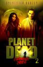 Planet Dead 2 - Preview
