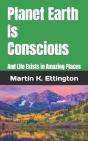 Planet Earth Is Conscious - Preview