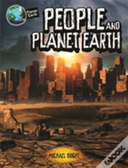 Planet Earth: People And Planet Earth
