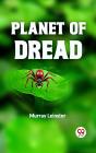 Planet Of Dread - Preview