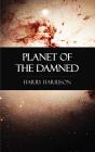 Planet Of The Damned - Preview