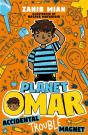 Planet Omar: Accidental Trouble Magnet - Preview