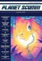 Planet Scumm Issue #11,  Snake Eyes - Preview