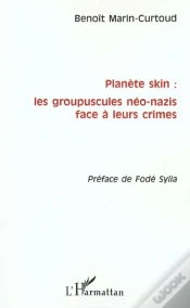 Capa do artigo Planet Skin ; Les Groupuscules Neo Nazis Face A Leurs Crimes