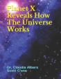 Planet X Reveals How The Universe Works - Preview