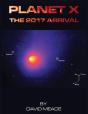 Planet X - The 2017 Arrival - Preview