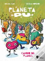 Planeta Pu. Cambio De Planes