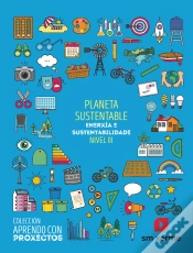 Capa do artigo Planeta Sustentable. Enexía E Sustentabilidade (Nivel Iii). Aprendo Con Proxectos