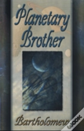 Planetary Brother