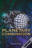 Planetary Combination