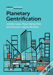 Planetary Gentrification