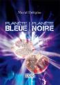 Planète Bleue, Planète Noire - Preview