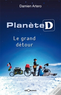 Capa do artigo Planète D ; Le Grand Détour