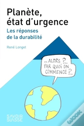 Planète, État D'Urgence : Les Réponses De La Durabilité (4e Édition)