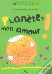 Planete, Mon Amour