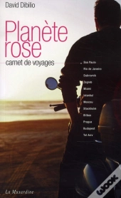 Planète Rose ; Les Garçons Du Bout Du Monde