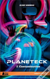 Planeteck : 1. Contamination
