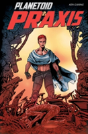 Planetoid Volume 2: Praxis - Preview