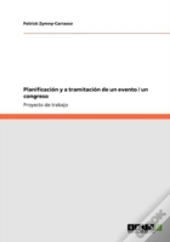 Planificaciaã‚Â³N Y A Tramitaciaã‚Â³N De Un Evento / Un Congreso