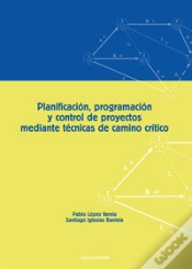 Capa do artigo Planificación, Programación Y Control De Proyectos Mediante Técnicas De Camino Crítico