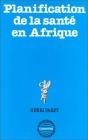Planification De La Santé En Afrique - Preview