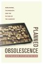 Planned Obsolescence - Preview