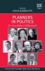 Planners In Politics - Do They Make A Difference? - Preview