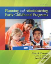 Planning And Administering Early Childhood Programs