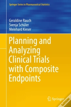 Capa do artigo Planning And Analyzing Clinical Trials With Composite Endpoints
